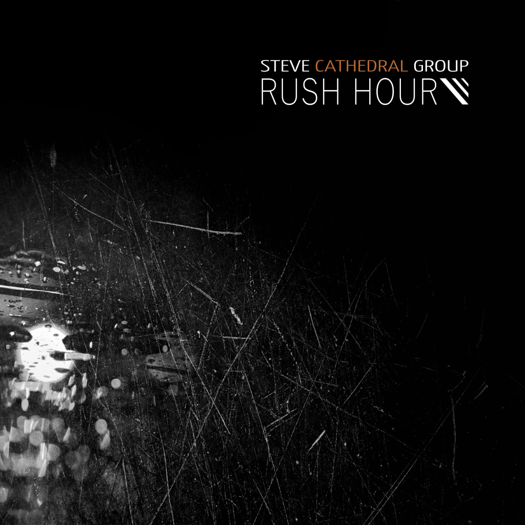 Album Cover: Rush Hour - Steve Cathedral Group